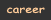 career